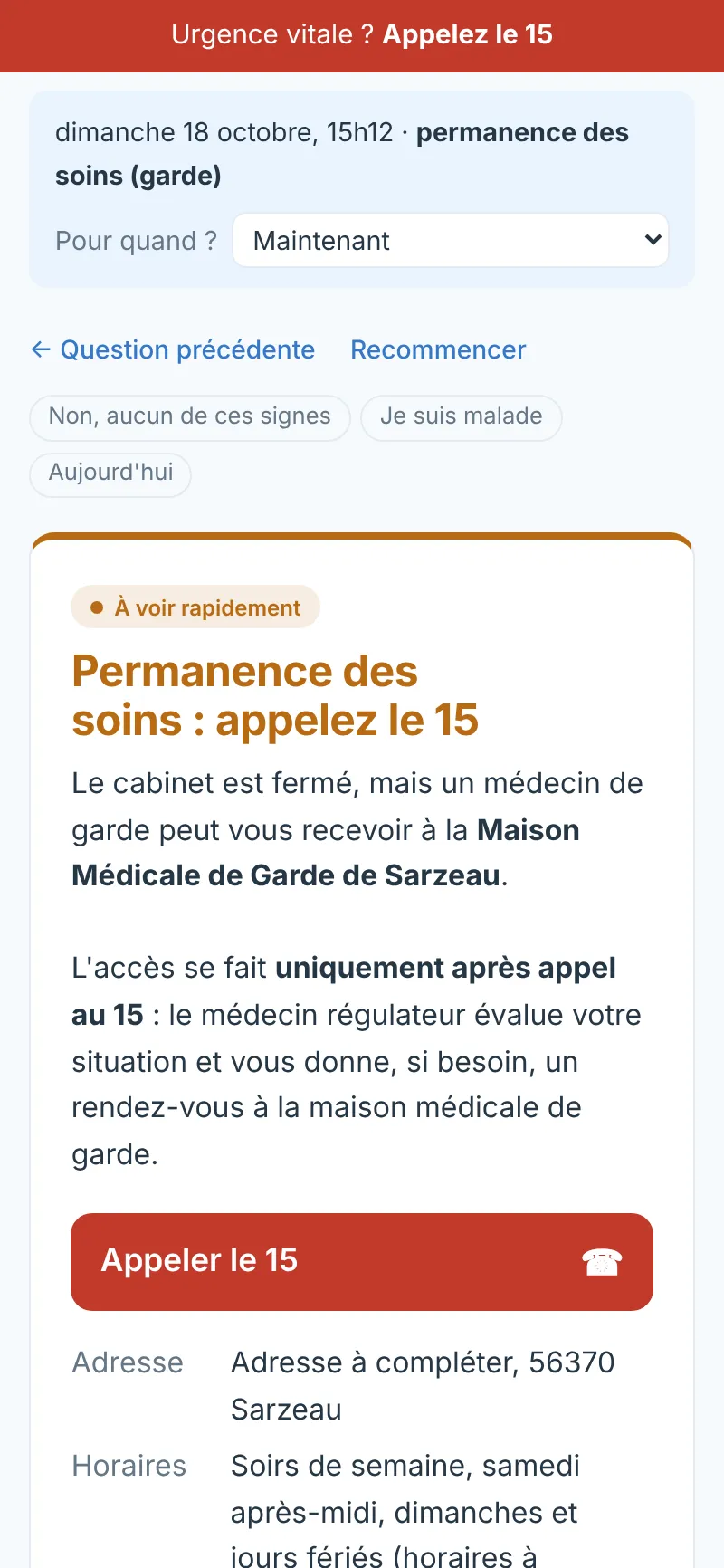 Sur smartphone — malade un dimanche, appel au 15 puis Maison Médicale de Garde